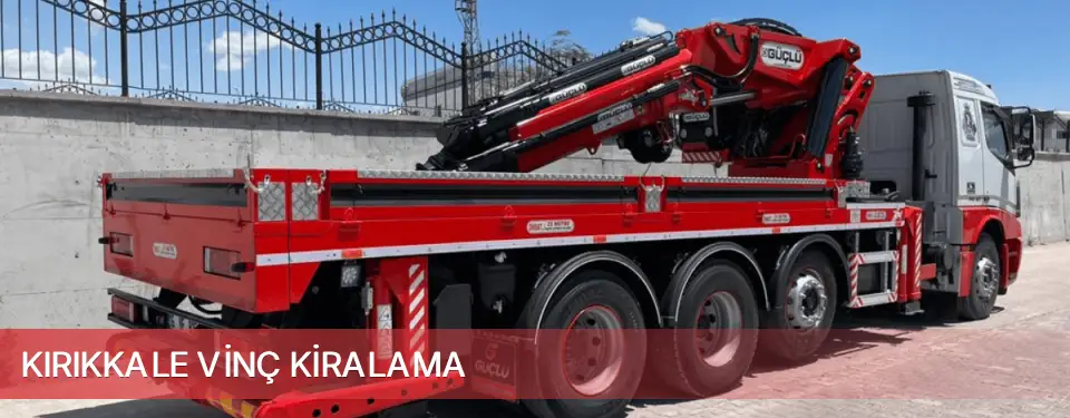 Kırıkkale İli Vinç Kiralama